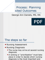 Nursing Process: Planning Expected Outcomes: George Ann Daniels, MS, RN