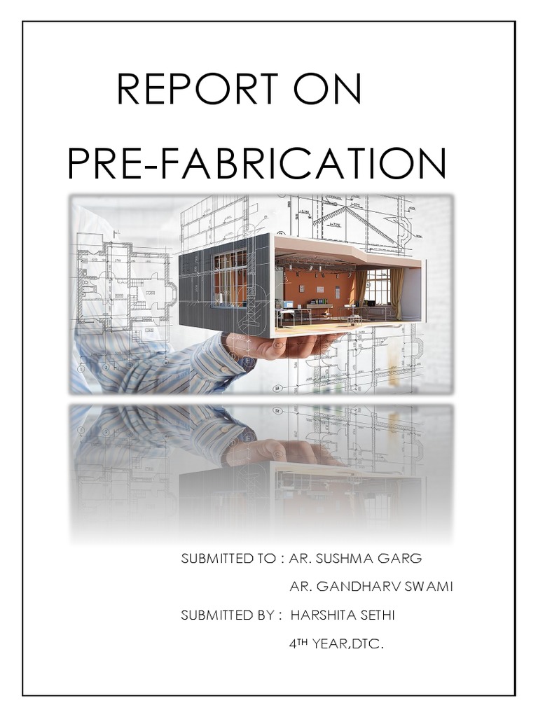 REPORT On Prefabrication | PDF | Precast Concrete | Concrete