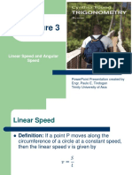 Linear Speed and Angular Speed: Powerpoint Presentation Created by Engr. Paulo E. Tindogan Trinity University of Asia