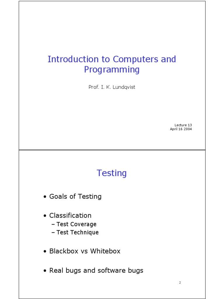 Introduction To Computers and Programming: - Goals of Testing ...