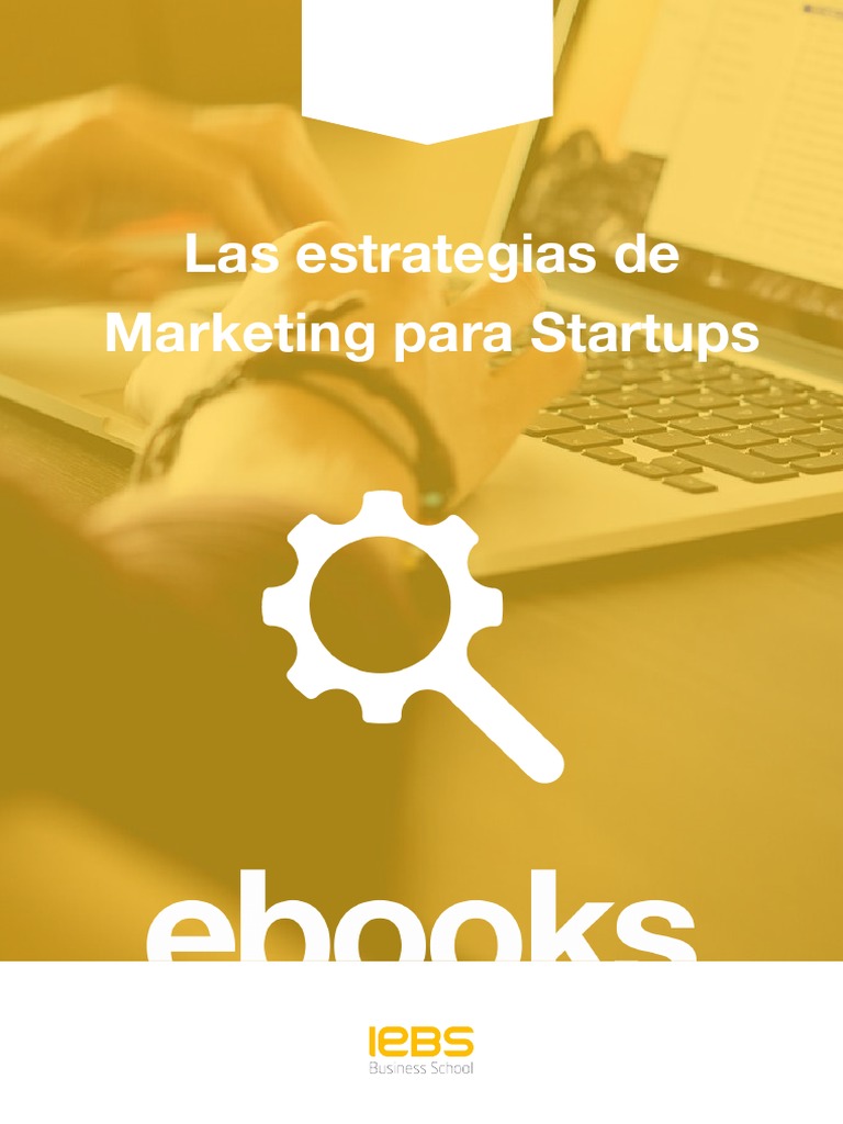 R059 - Las Estrategias de Marketing para Startups | PDF | Empresa de ...