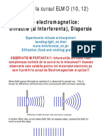 Aditional La Cursul ELMO (10, 12) : Unde Electromagnetice: Difractie (Si Interferenta), Dispersie