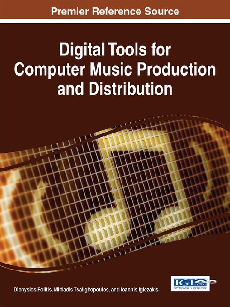 Digital Tools For Computer Music Production and Distribution Hearing