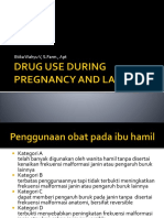 Drug Use During Pregnancy and Lactacy