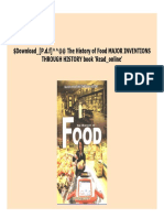$download - (P.D.F) @@ The History of Food MAJOR INVENTIONS THROUGH HISTORY Book 'Read - Online'