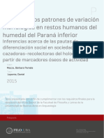 Estudio de los patrones de variación morfológica en restos humanos del humedal del Paraná inferior Inferencias acerca de las pautas de diferenciación social en sociedades cazadoras-recolectoras del holoceno tardío a partir de marcadores óseos de actividad