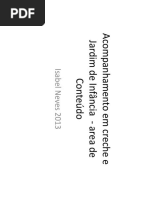 Acompanhamento Em Creche e Jardim de Infancia