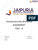 Entrepreneurship Workshop Assignment Firo - B: Submitted By: Submitted To