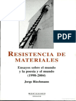 Resistencia de Los Materiales, Ensayos Sobre El Mundo y La Poesía (1998-2004) - Jorge Riechmann