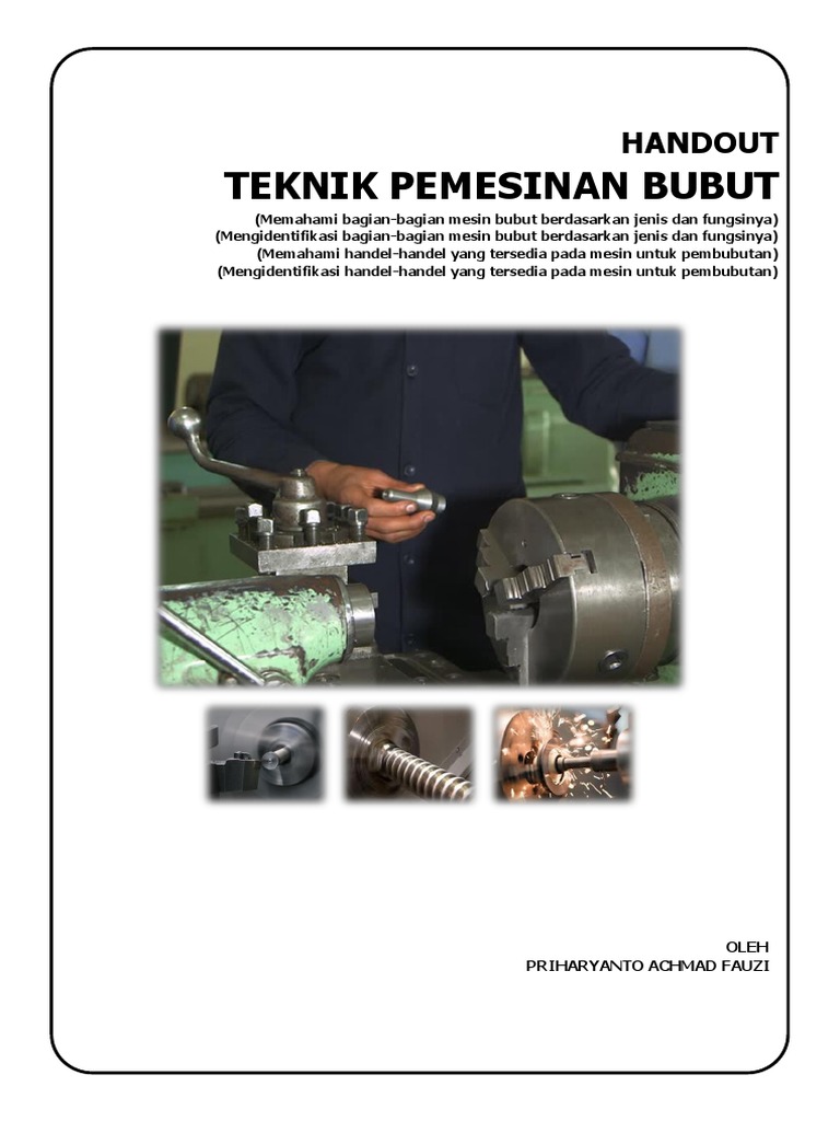 Teknik Pemesinan Bubut Handout Teknik Pemesinan Bubut Handout