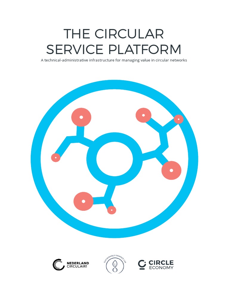 Circular Service Platform Overview | PDF | Business Model | Life Cycle ...