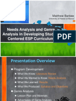 Needs Analysis and Genre Analysis in Developing Student Centered ESP Curriculum