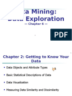 Data Mining: Data Exploration: - Chapter 6