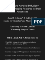 Typical and Atypical Diffusion-Weighted Imaging Features in Brain Abscesses