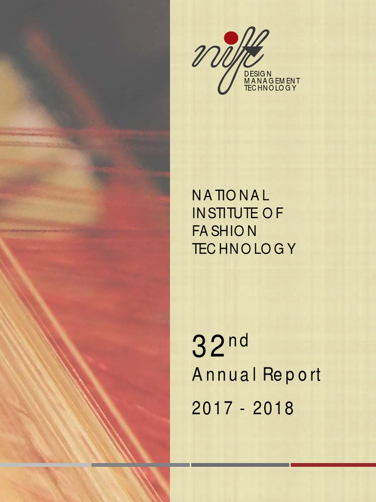 NIFT Annual Report 2017-18 | PDF | Curriculum | Fashion, image size:768x1024