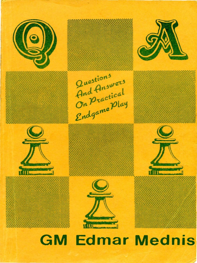 Questions Answers On Practical Endgame Play PDF | PDF | Board Games | Chess