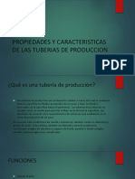 PROPIEDADES Y CARACTERISTICAS DE LAS TUBERIAS DE PRODUCCION