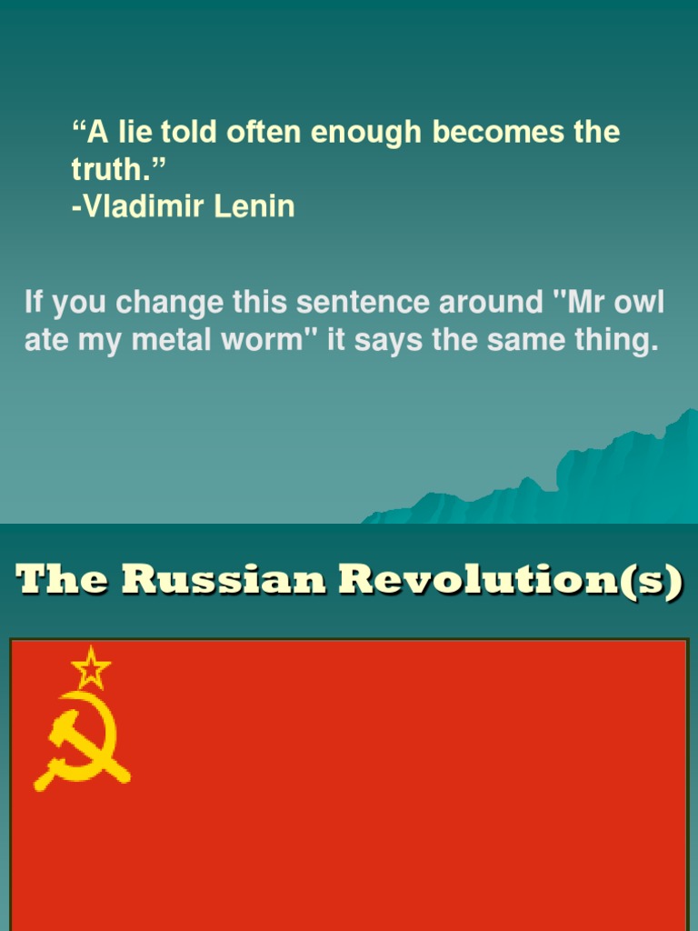 "A Lie Told Often Enough Becomes The Truth." - Vladimir Lenin | PDF