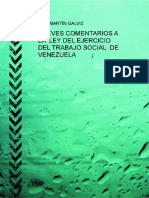 Breves Comentarios a La Ley de Ejercicio Del Trabajo Social de Venezuela Por Luis Martín Galviz