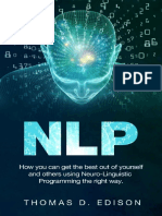 Nicky D. Edison - NLP - How You Can Get The Best Out of Yourself and Others Using Neuro-Linguistic Programming The Right Way-Createspace Independent Publishing Platform (2016)