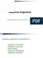 Sequence Alignment: Sequence Alignment Is The Most Important Task in Bioinformatics!