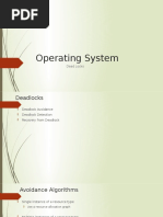 Operating System: Dead Locks