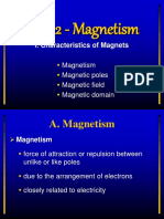 Ch. 22 - Magnetism: I. Characteristics of Magnets