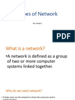 Types of Network: By: Group 2