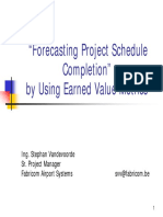 "Forecasting Project Schedule Completion" by Using Earned Value Metrics