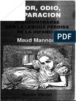 Mannoni, Maud - Amor, Odio, Separación. Reencontrarse Con La Lengua Perdida de La Infancia (Libro Completo)