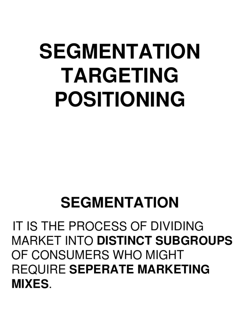 Market Segmentation Strategies Explained | PDF | Market Segmentation ...