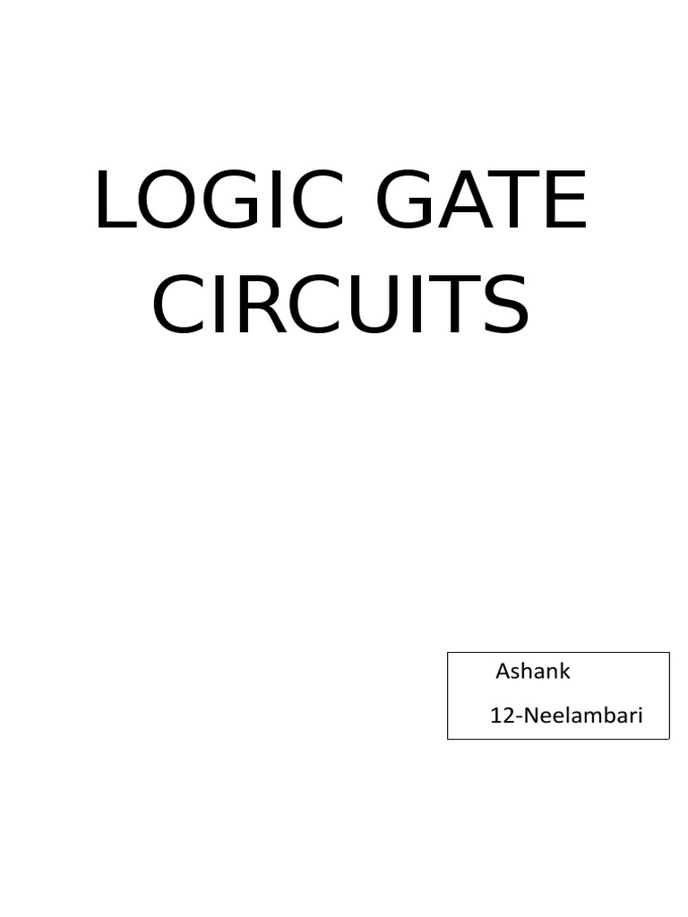 Understanding Logic Gate Circuits Through Simulation and ...