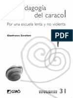 Zavalloni - 2008 - La pedagogía del caracol. Por una escuela lenta y no violenta.pdf