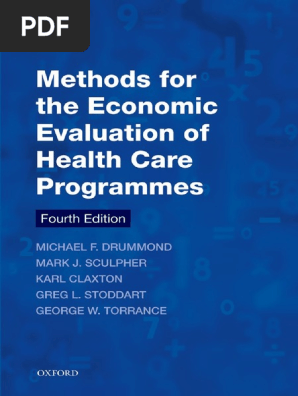 Drummond Methods For The Economic Evaluation Of Health Care Programmes Pdf Pdf Cost Effectiveness Analysis Evaluation