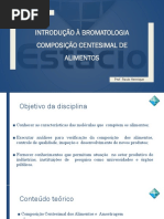 AULA 01 Introdução à Bromatologia Composição Centesimal de Alimentos