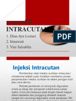 Injeksi Intracutan: 1. Dian Ayu Lestari 2. Irmawati 3. Vini Salsabila