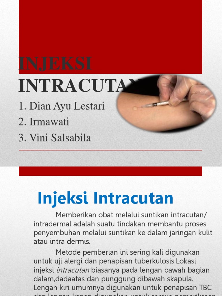 Injeksi Intracutan: 1. Dian Ayu Lestari 2. Irmawati 3. Vini Salsabila | PDF