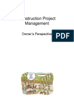 Construction Project Management: An Owner's Perspective