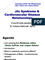 Metabolic Syndrome & Cardiovascular Disease Relationships: A World Wide Pandemic DR Yuliana Rahmah, SPPD
