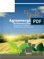 Agroenergia Da Biomassa Residual - Perspectivas Energéticas, Socioeconômicas e Ambientais.