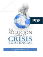 La Solucion para La Crisis Existencial