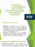 The Professional Environment of Management Accountant, Including Professional Organization and Professional Certification