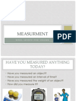 Measurment: Mass, Length and Volume