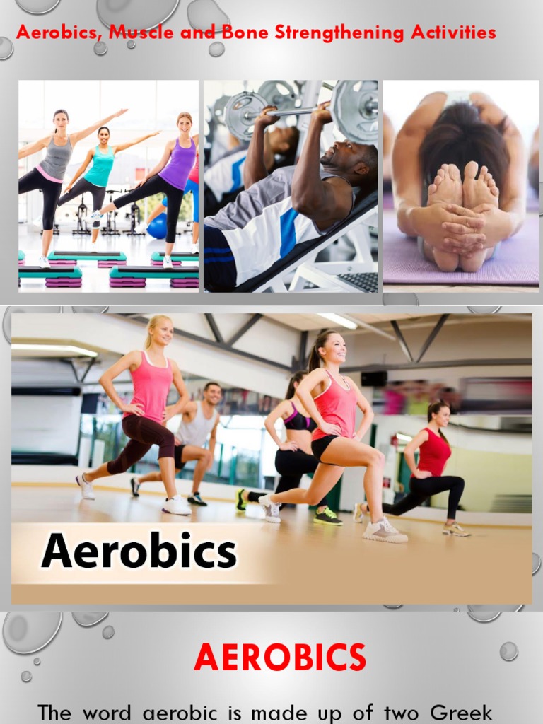 Aerobics, Muscle and Bone Strengthening Activities PDF Strength