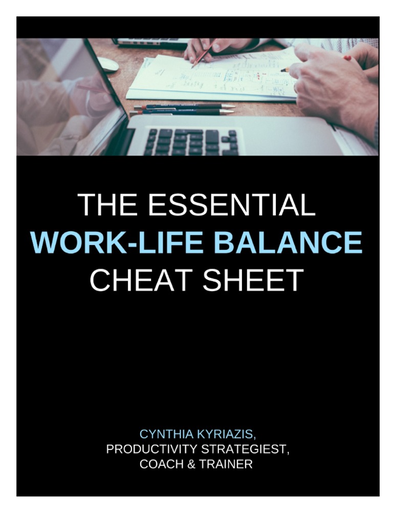 The Essential WorkLife Balance Cheat Sheet PDF Psychological