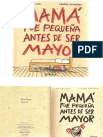 MAMA FUE PEQUEÑA ANTES DE SER MAYOR.pdf