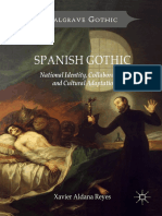 (Palgrave Gothic) Xavier Aldana Reyes (Auth.) - Spanish Gothic - National Identity, Collaboration and Cultural Adaptation-Palgrave Macmillan UK (2017)