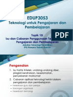Topik 10_ Isu dan Cabaran Penggunaan Teknologi untuk Pengajaran dan Pembelajaran.pptx