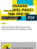 Tugasan Bengkel Pak21 TMK PPD PP: Nama Guru: Lee Lai Kuan Sekolah: SJKC Han Ming