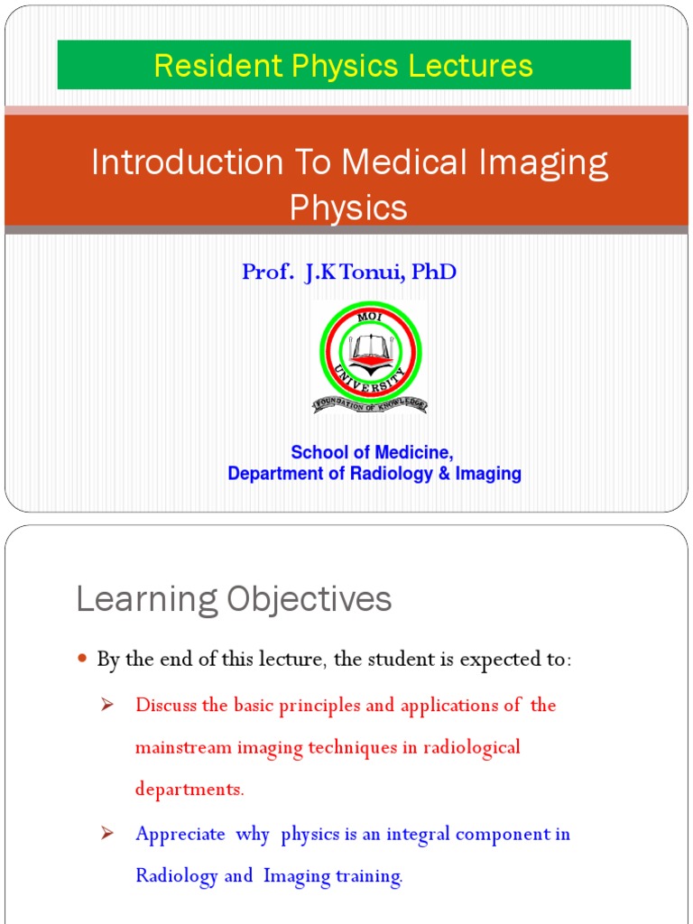Lecture 1 Introduction To Medical Imaging Physics (1).ppt Medical